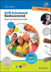 Orff Schulwerk Rediscovered Book & DVD